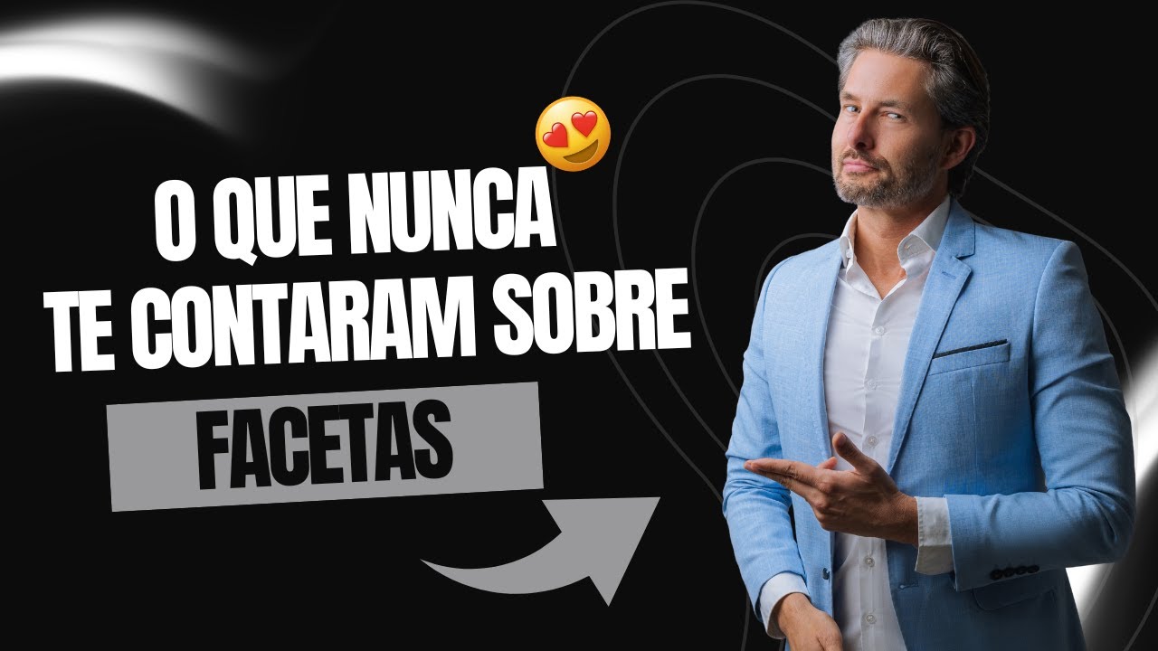 Facetas em Resina Funciona Mesmo? Veja Antes e Depois + Verdades que Ninguém Te Conta