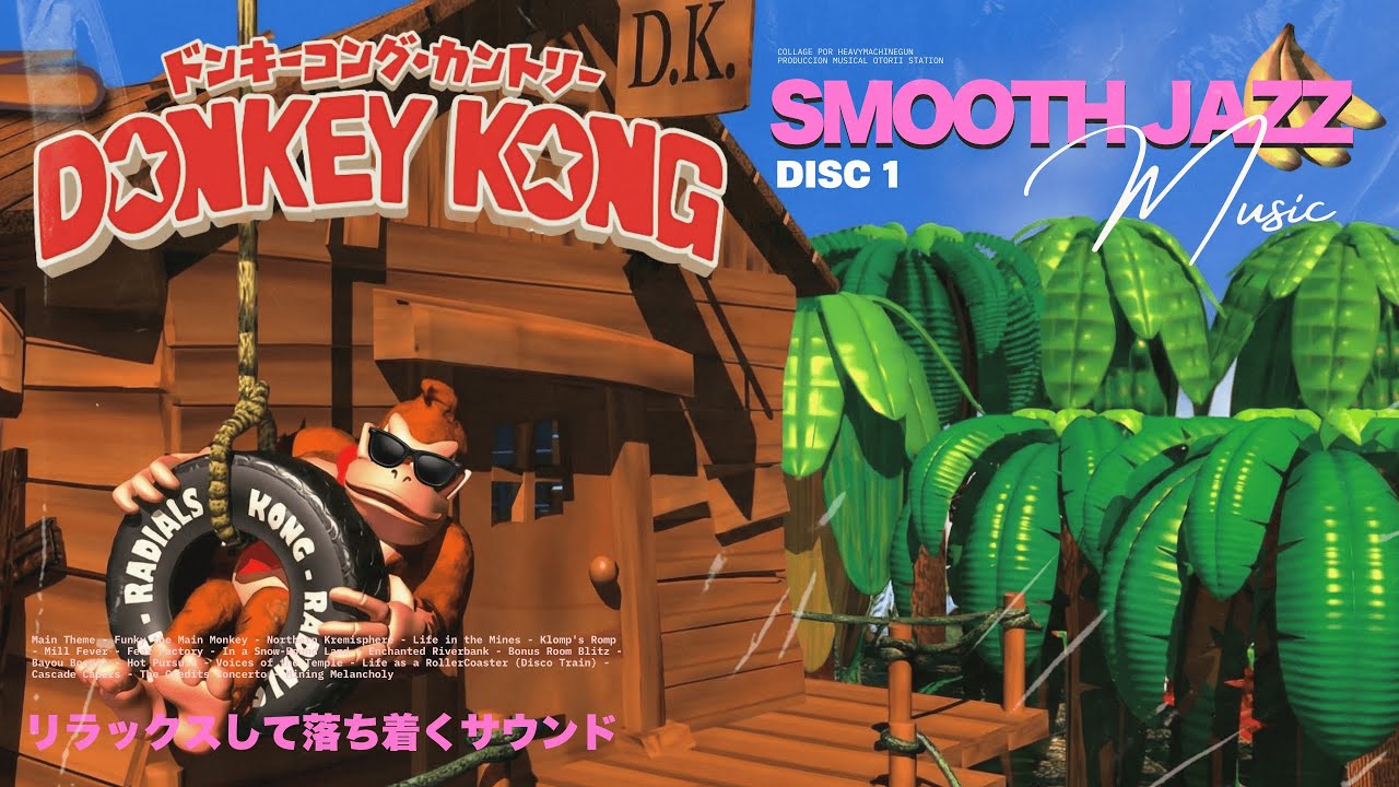 Donkey Kong Country 1, 2 & 3 🍌 Smooth Jazz 🎷- DISC 1