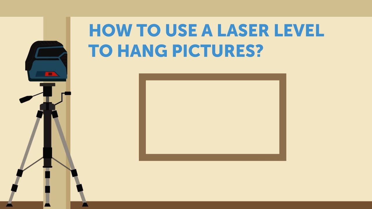 How to Use a Laser Level to Hang Pictures