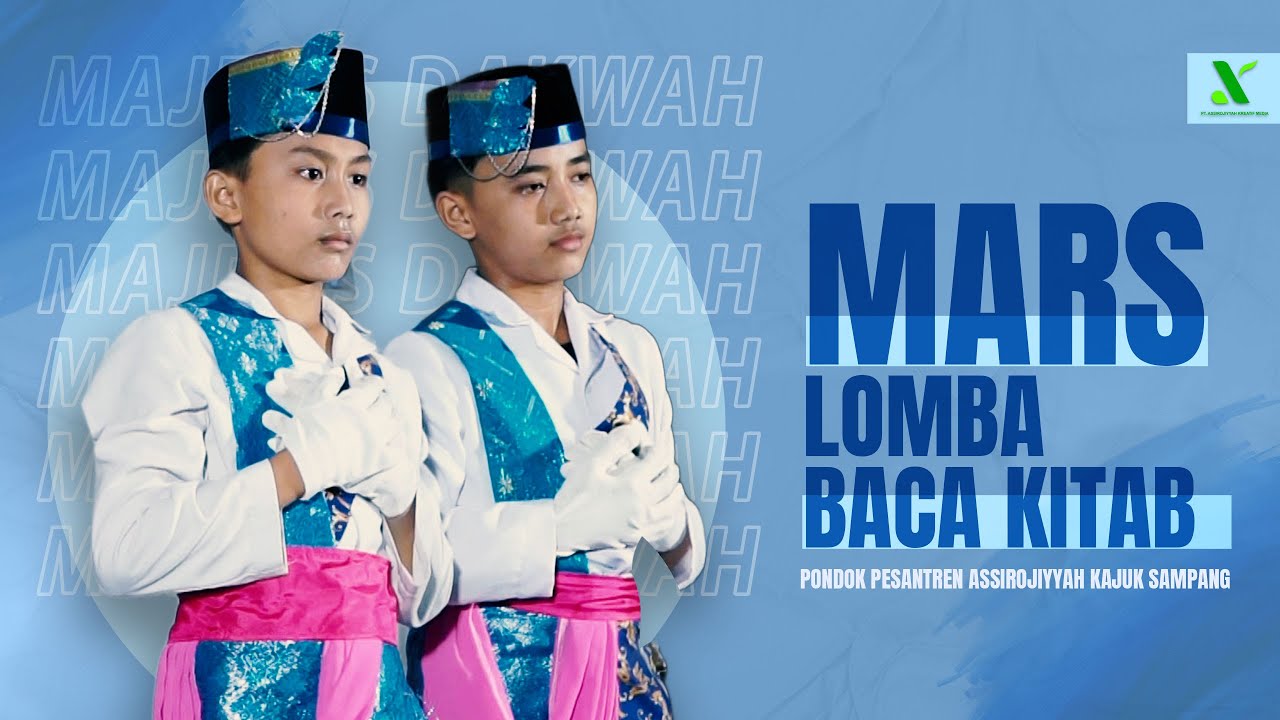 Mars Lomba Baca Kitab || Pondok Pesantren Assirojiyyah Kajuk Sampang
