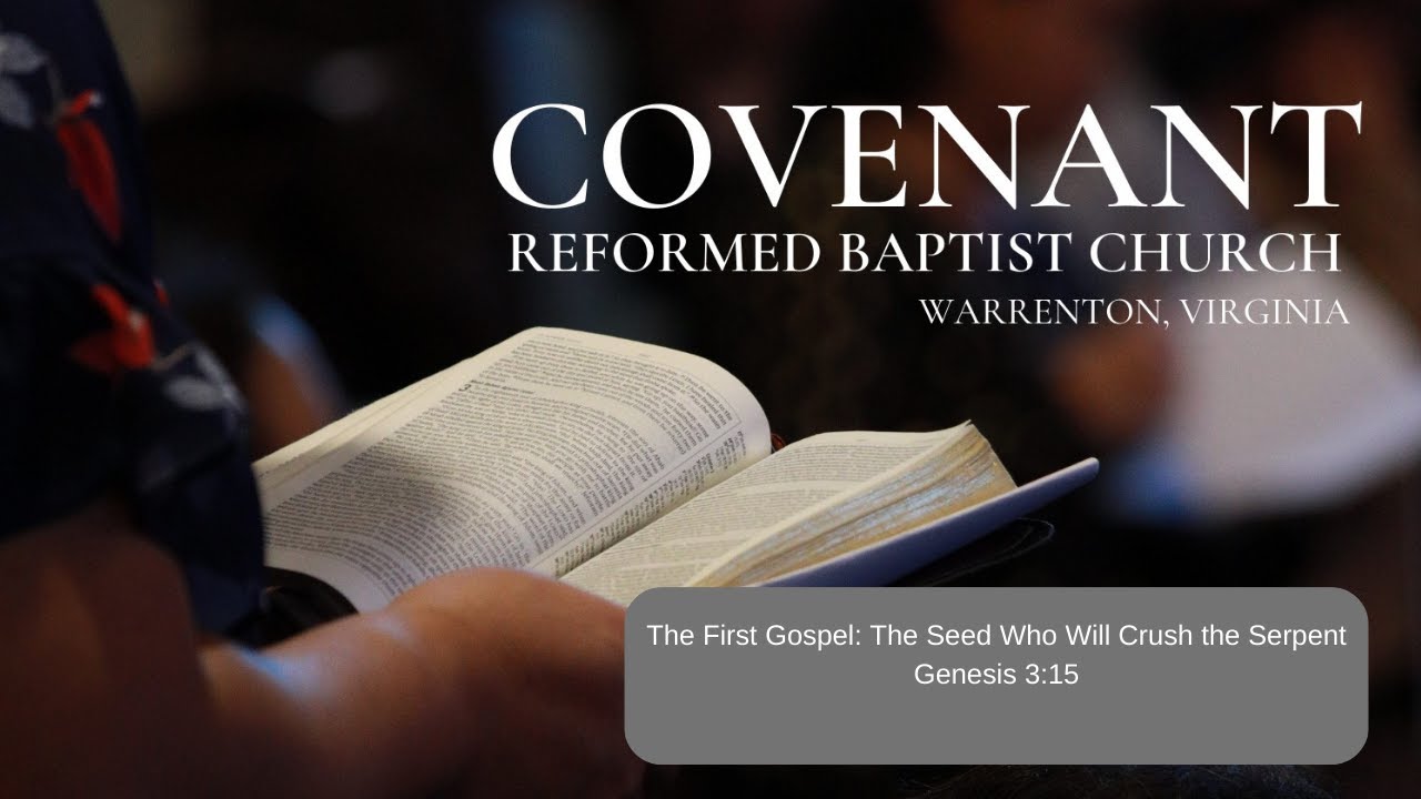 The First Gospel: The Seed Who Will Crush the Serpent