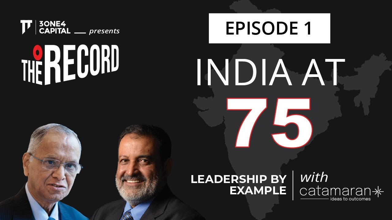 The Record | Leadership by Example - Episode 1 | Narayana Murthy x T.V. Mohandas Pai