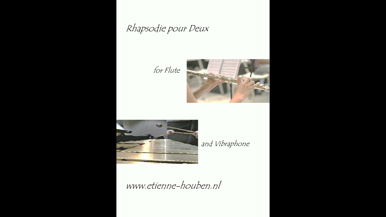 Rhapsodie pour Deux - for flute and vibraphone by Etienne Houben