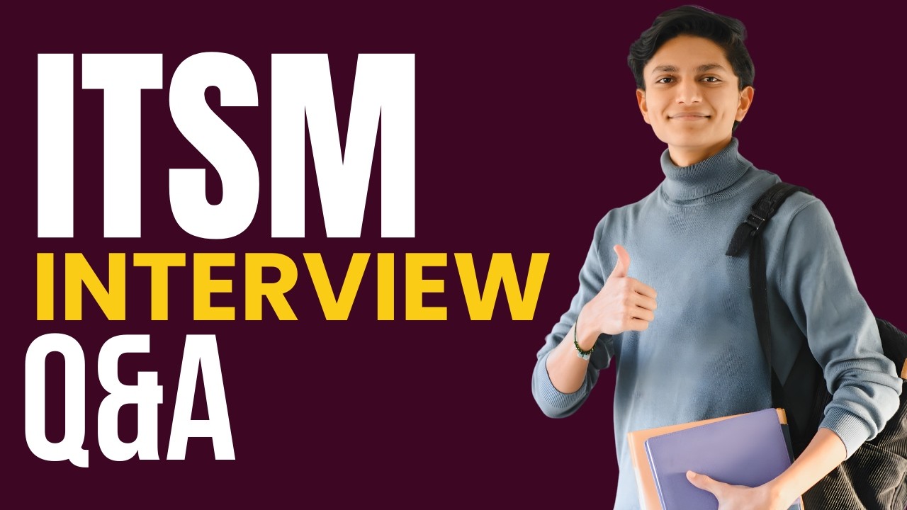 ITSM Interview Questions and Answers | How to Pass the ITSM Interview