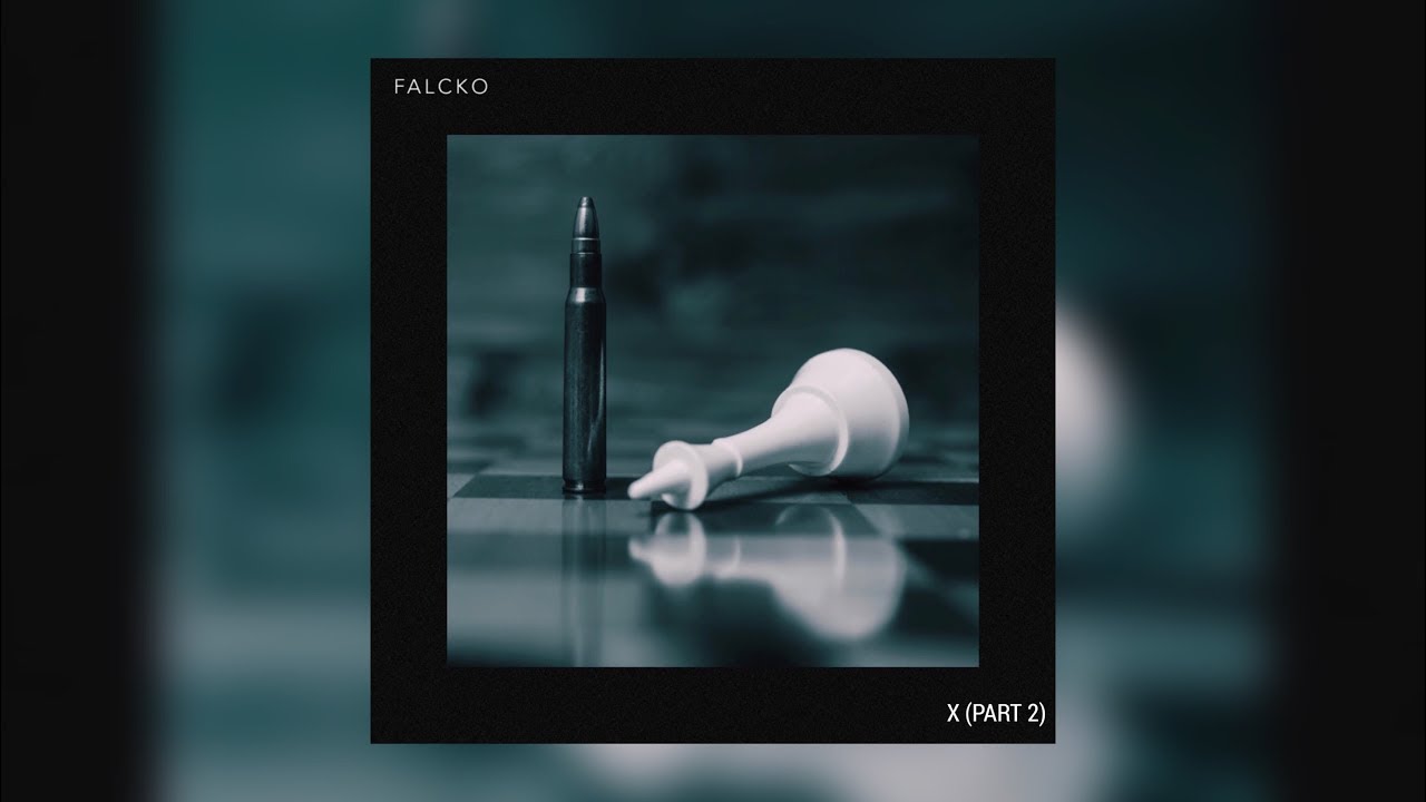 Falcko - X (Part 2) [7ème extrait de l'album gratuit]