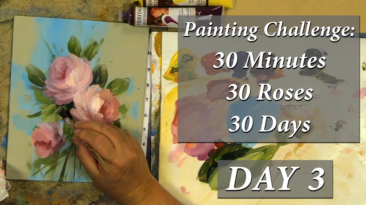 30 minutes - 30 roses - 30 days Painting Challenge: Day 3