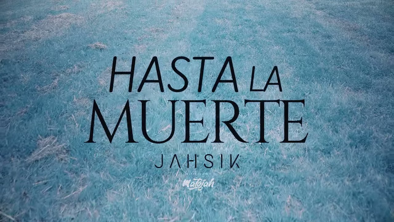 Hasta La Muerte - JAHSIK x Max x Yannay  (Vid&eacute;o Officiel)