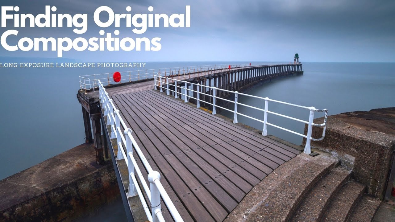 landscape Photography Finding Original Long Exposure Compositions