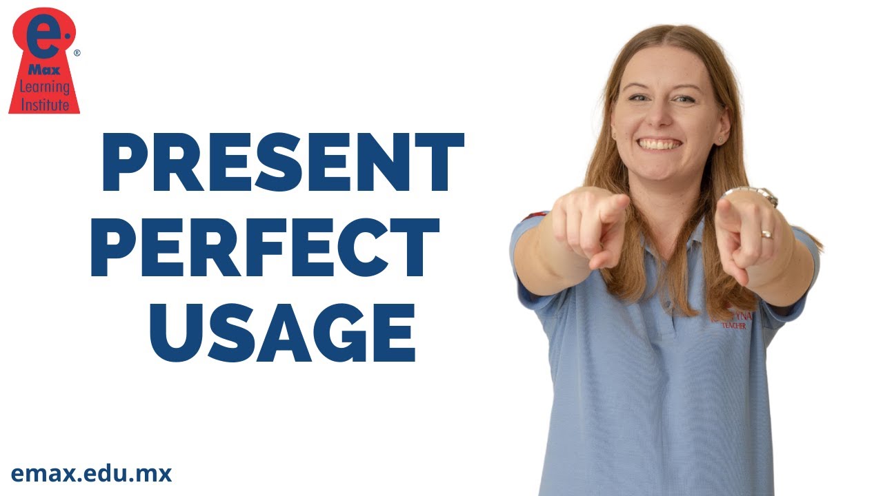 Present perfect usage- Te enseñamos a usar el tiempo presente perfecto simple.