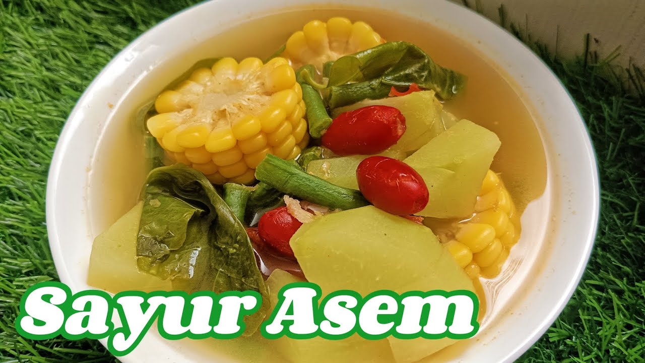 RESEP SAYUR ASEM YANG SEGAR DAN NIKMAT ❗❗ 