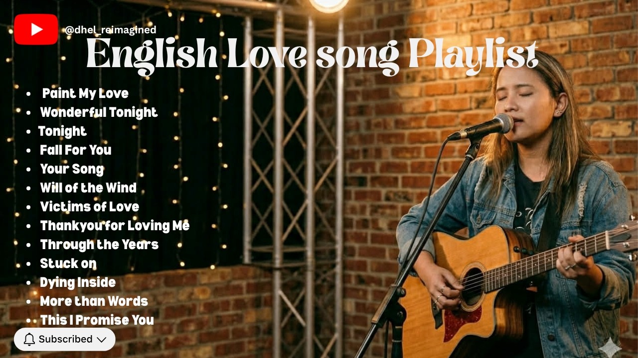 English Love Song Playlist-ACOUSTIC/BALLAD COVER