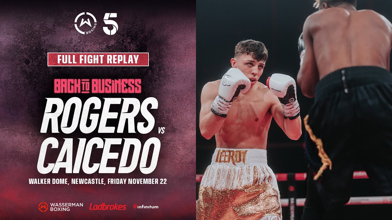 FULL FIGHT: Lee Rogers vs Yin Caicedo | Wasserman Boxing