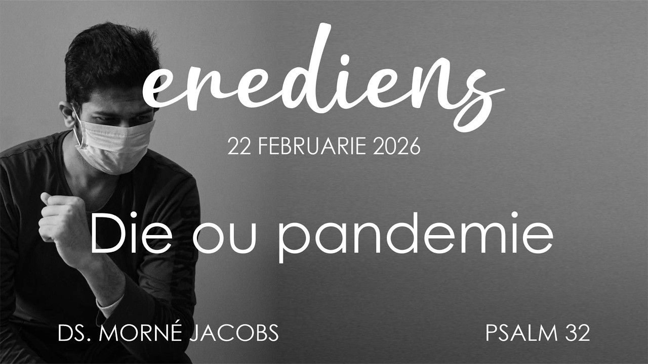 Preek | 22 Februarie 2026