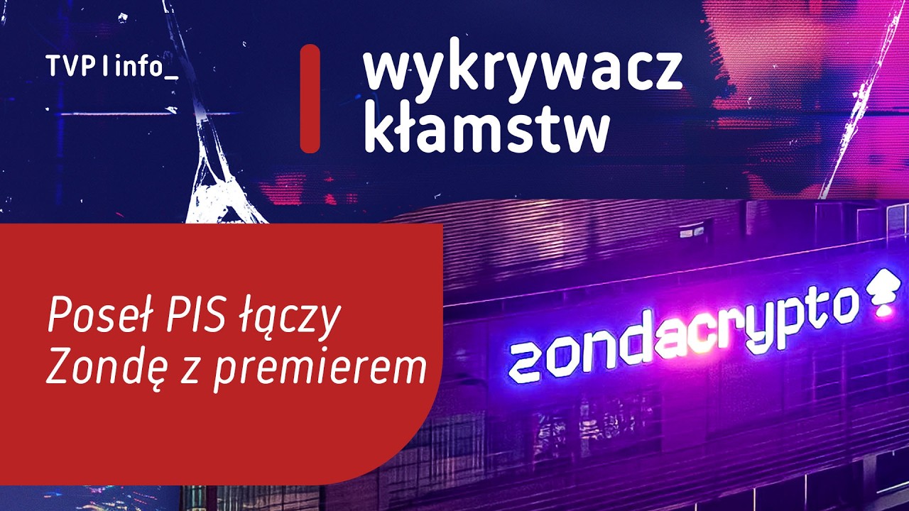 PiS MP links Zonda to the Prime Minister | LIE DETECTOR