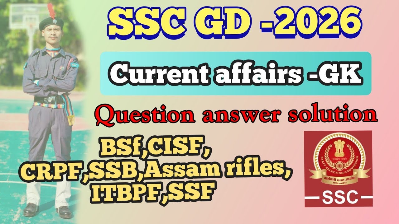SSC GD current affairs GK questions answers 2026.