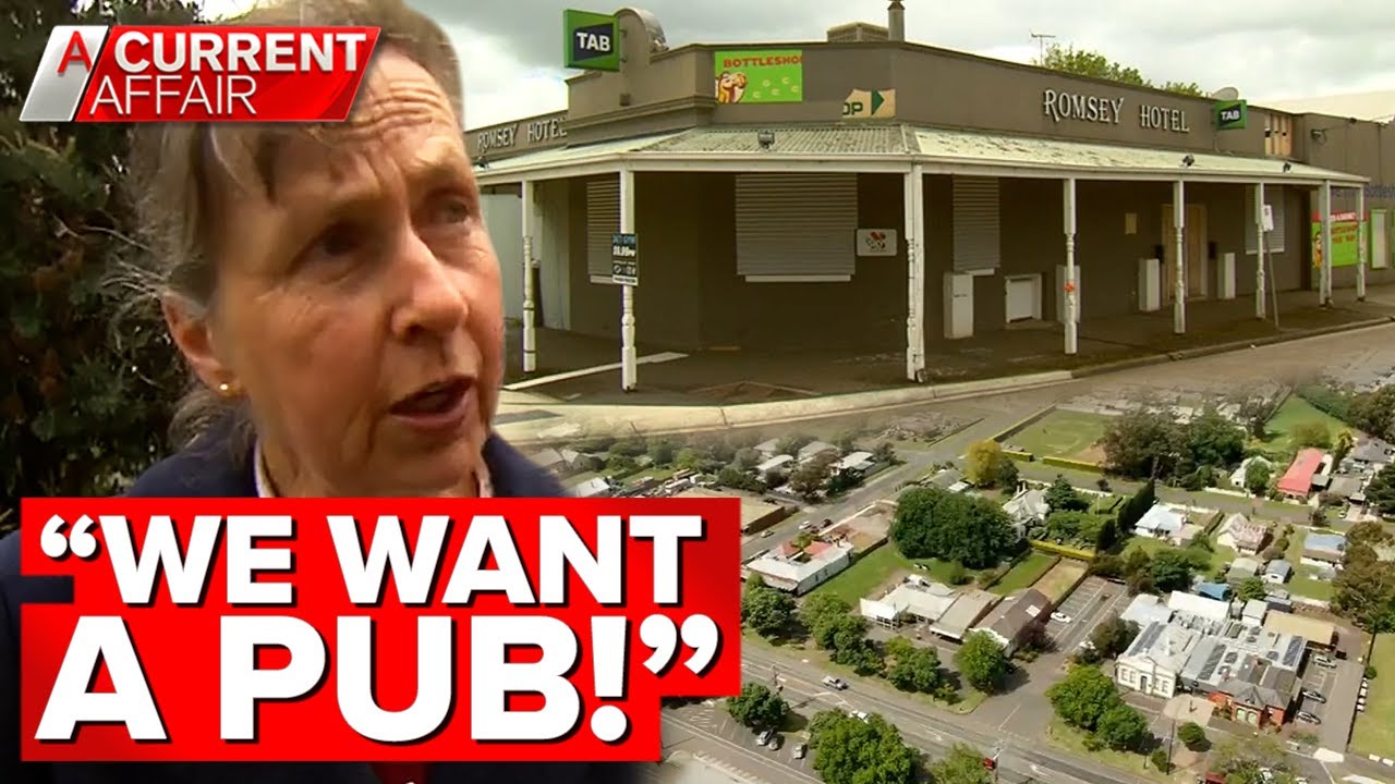 Town rallies to save heritage country pub from becoming fast-food restaurant | A Current Affair