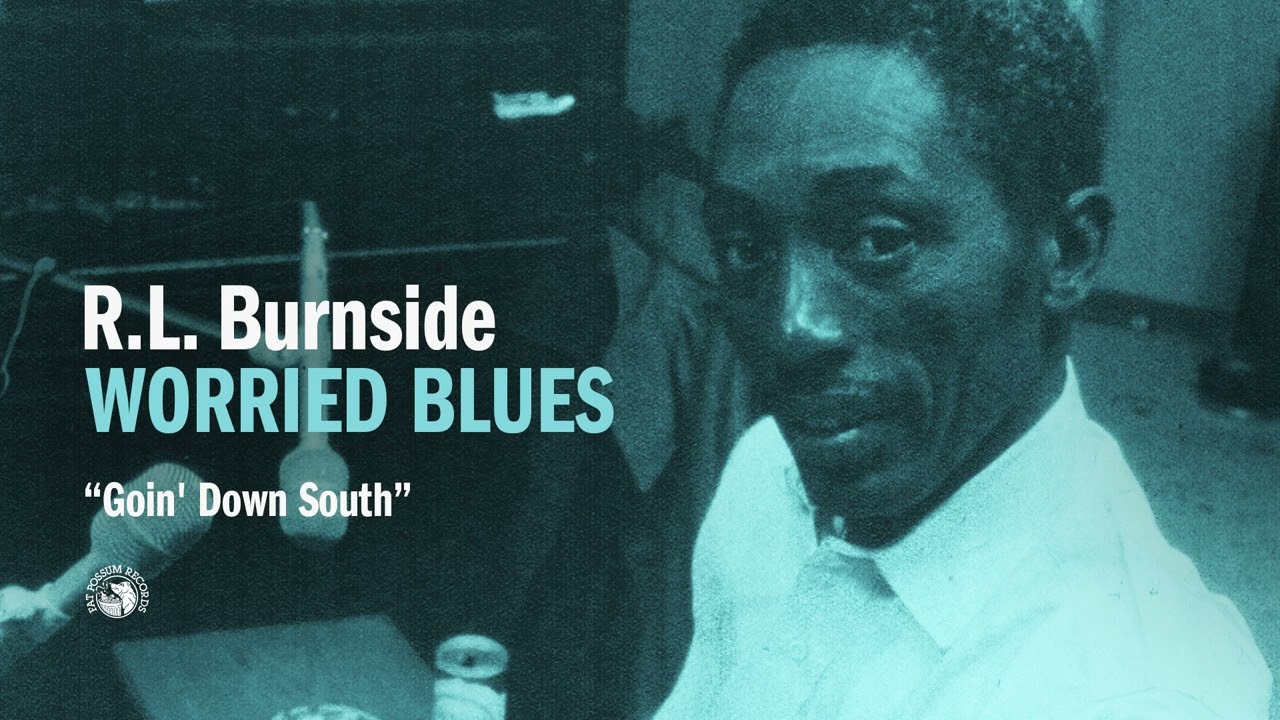 R.L. Burnside - Goin' Down South (Official Audio)