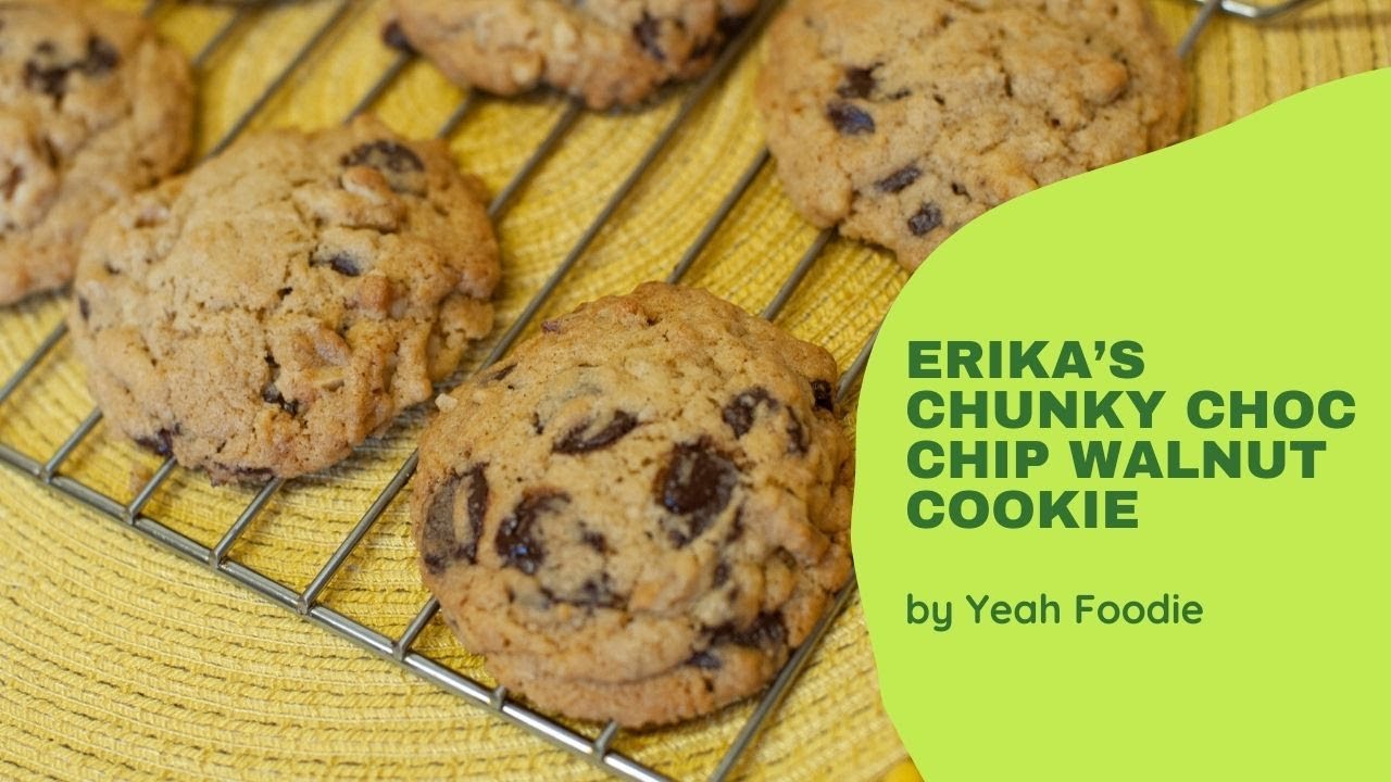Erika's Chunky Choc Chip Walnut Cookie Recipe