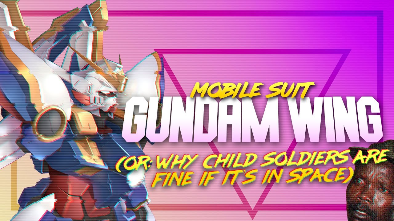 GUNDAM WING - Child Soldiers Are Fine If It's In Space