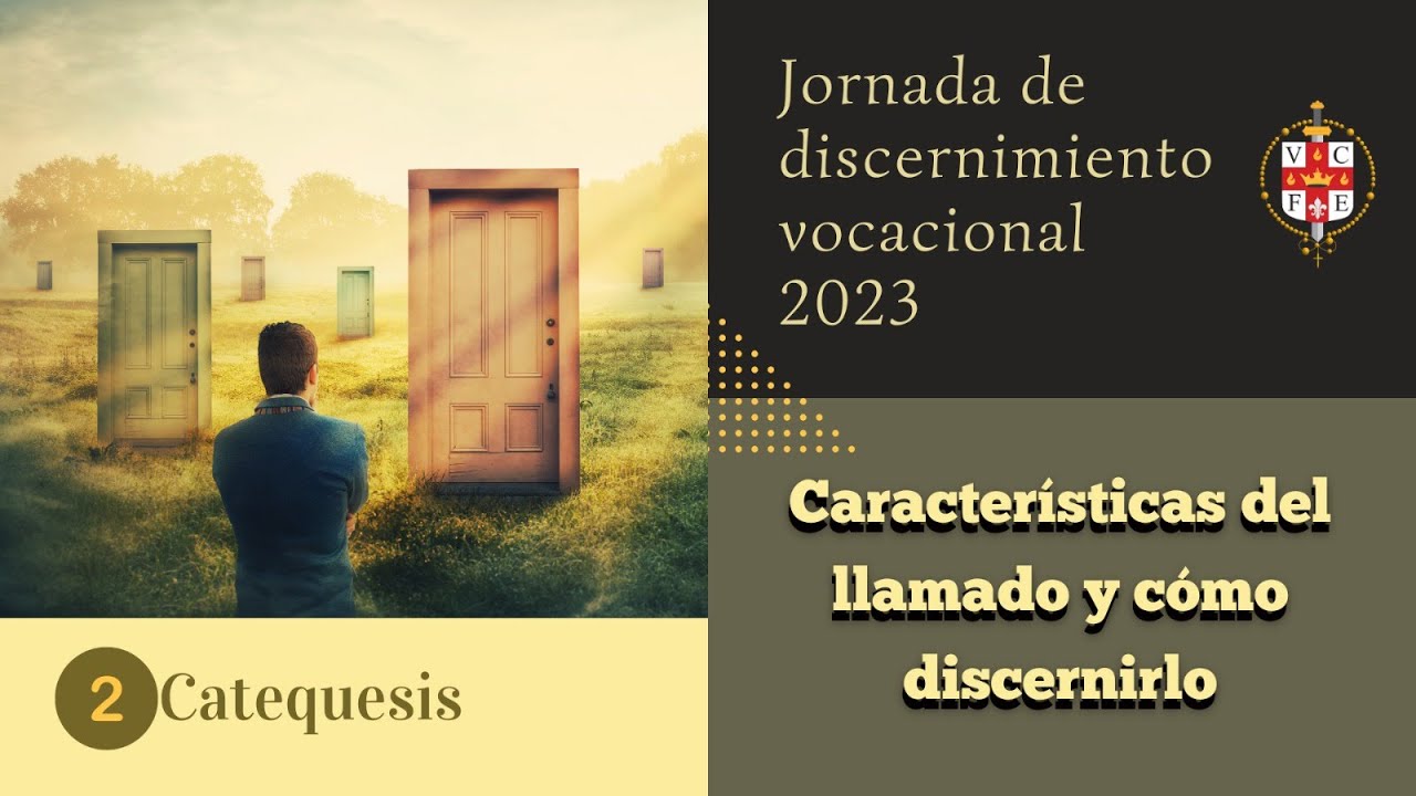 Jornada de discernimiento vocacional - Catequesis 2: 