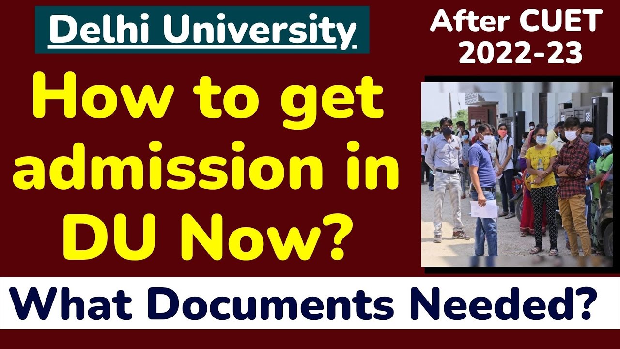 DU | How to get admission in DU | Delhi University New List of Documents 2022 For Admission Process