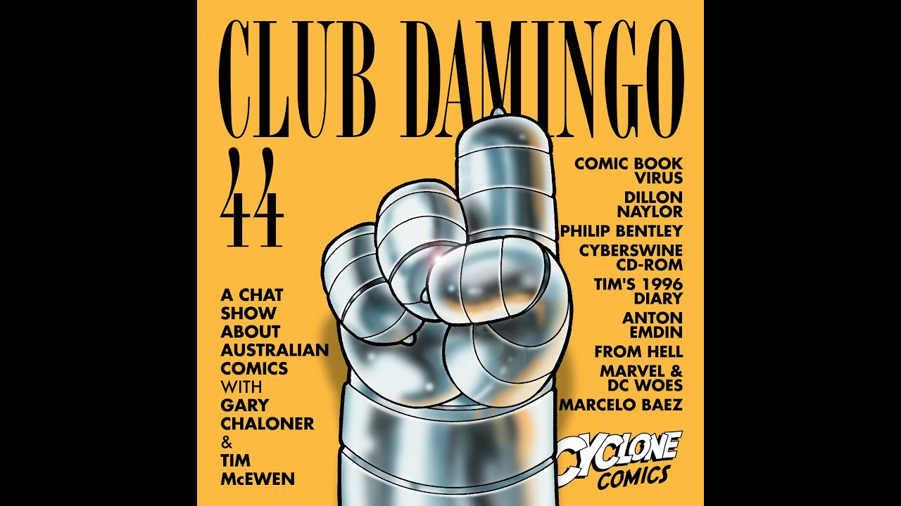 Club Damingo 44 | The 1990s, Cyberswine CD-Rom, Tim's 1996 diary, Naylor, Bentley, Emdin, Baez etc.