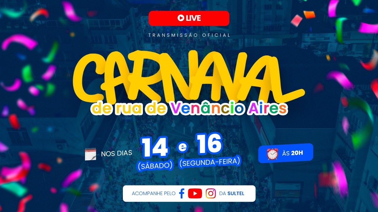 14/02-via Sultel Internet (Transmissão ao vivo - Carnaval de rua de Venâncio Aires.