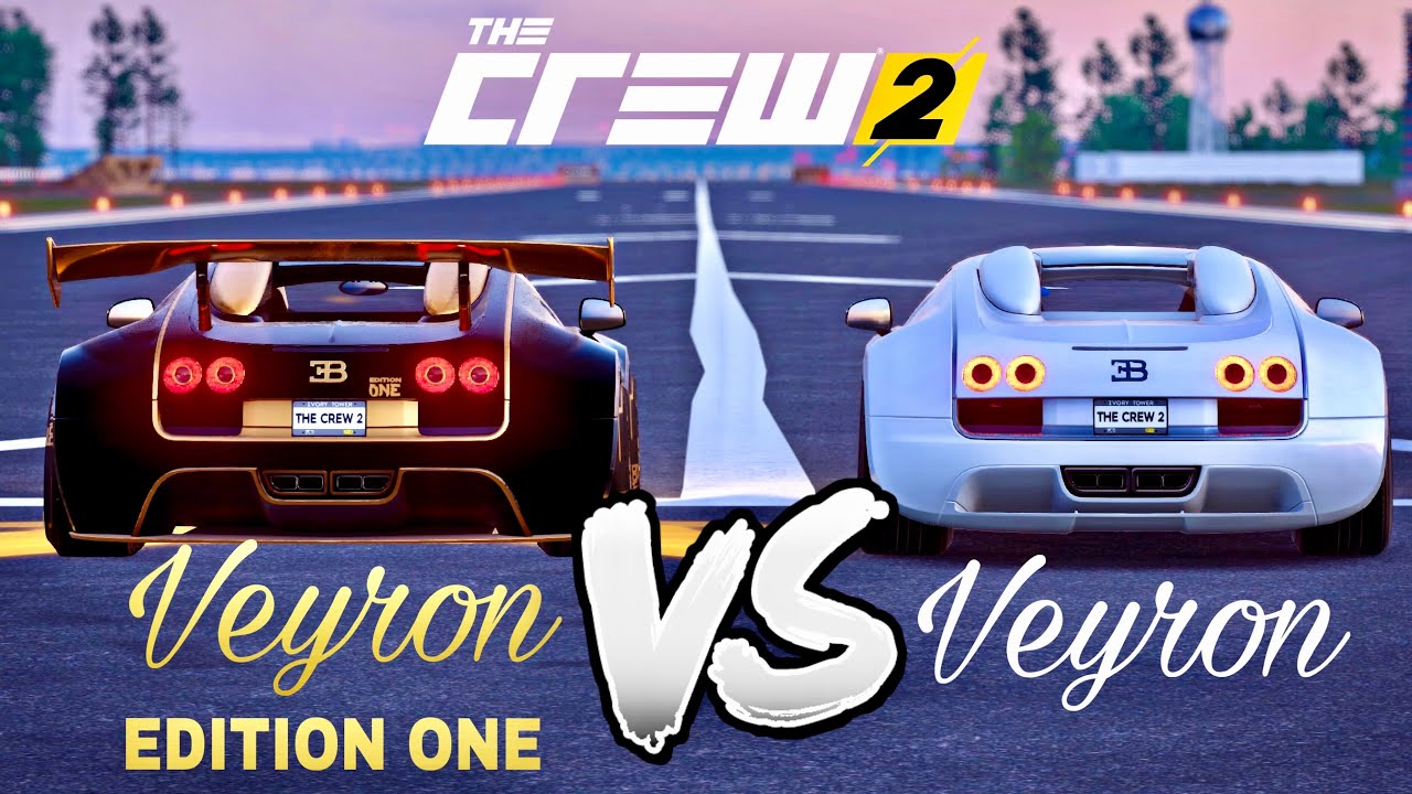 Bugatti VEYRON vs VEYRON Edition ONE - The Crew 2