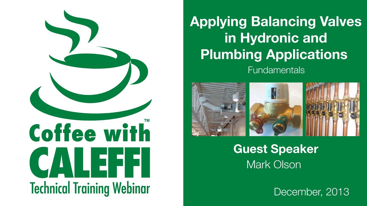 Fundamentals in Applying Balancing Valves in Hydronic and Plumbing Applications