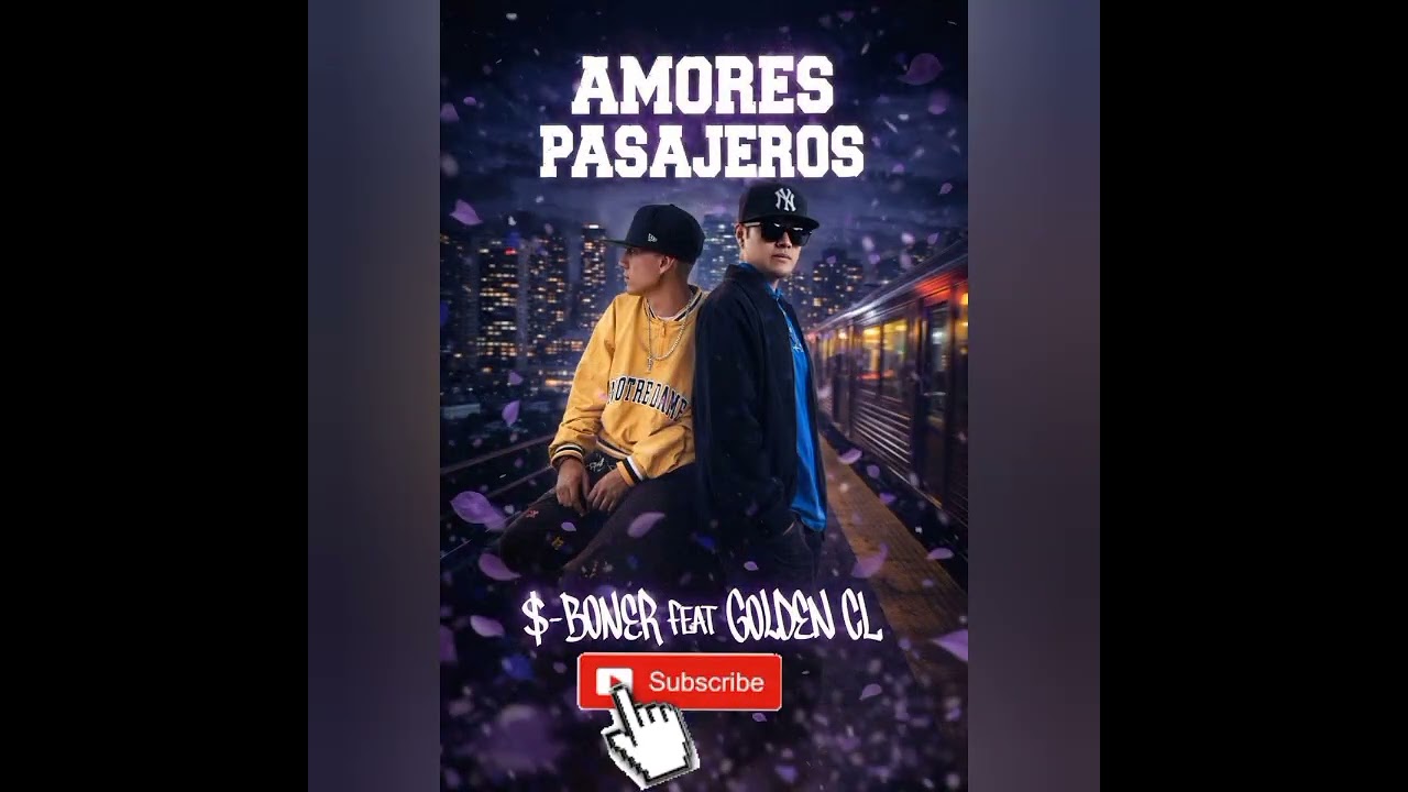 AMORES PASAJEROS_$-Boner FT Golden CL (boner beat$) satélite music prod.