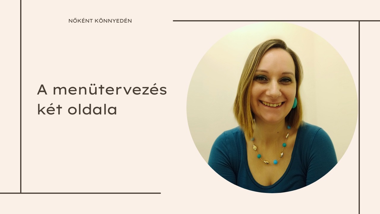 A menütervezés két oldala