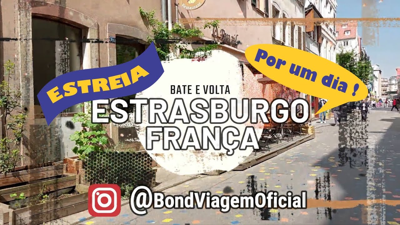 Caminhada em Estrasburgo em um dia!
