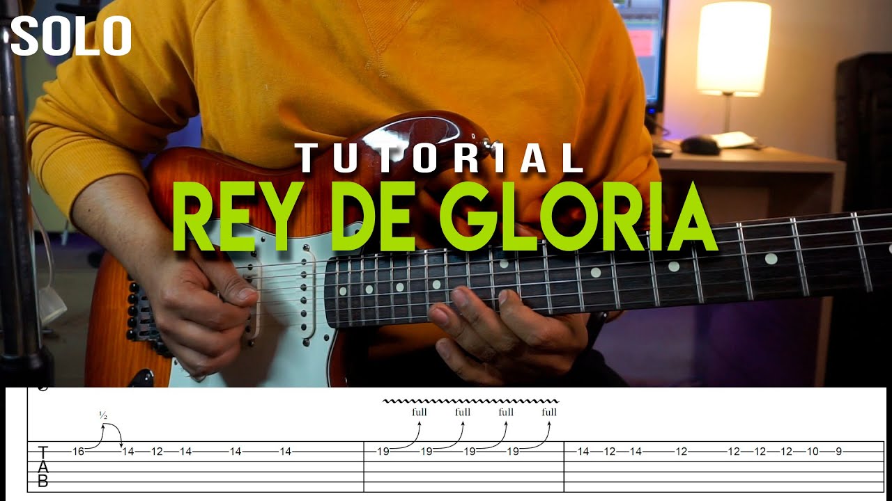 TUTORIAL REY DE GLORIA (MARCO BARRIENTOS) - SOLO | CON TABLATURAS