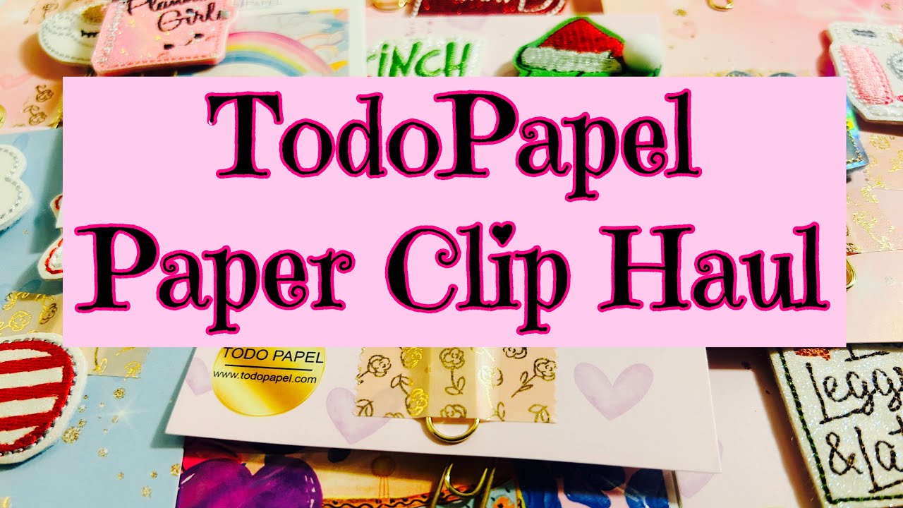 Small Paper Clips Haul from TodoPapel 