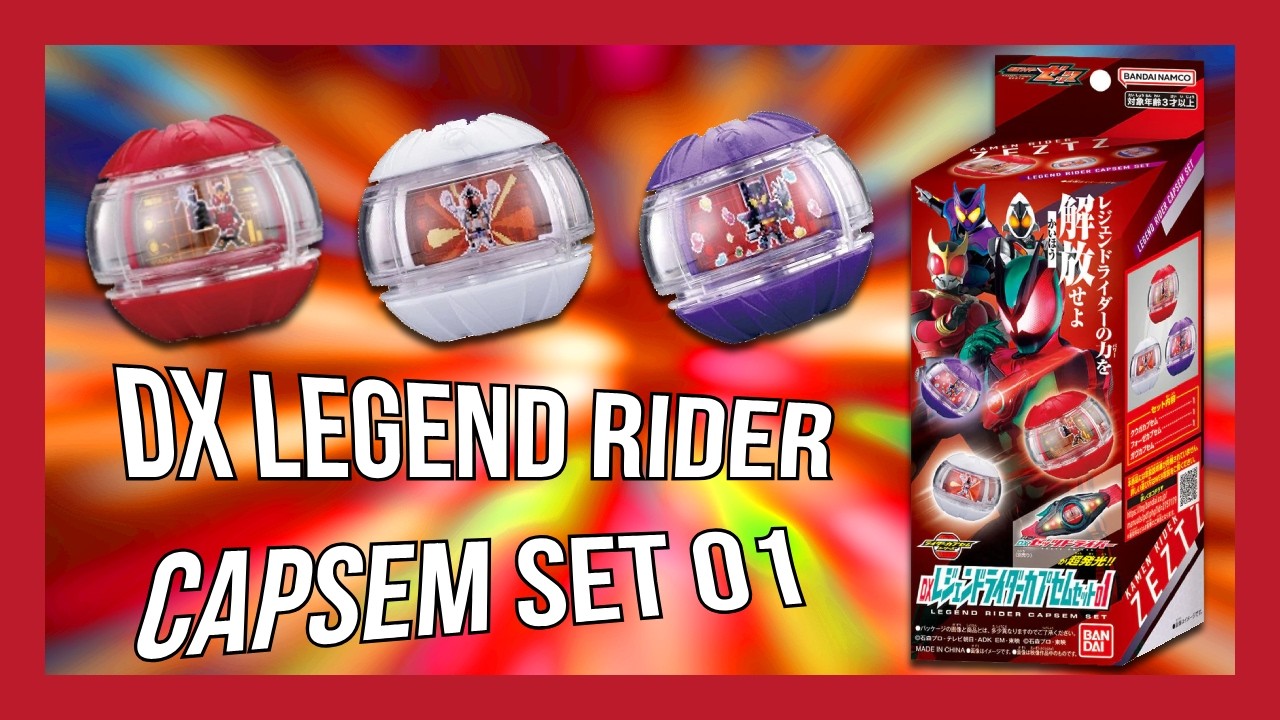 DX Legend Rider Capsem Set 01 - Kuuga, Fourze e Gavv!