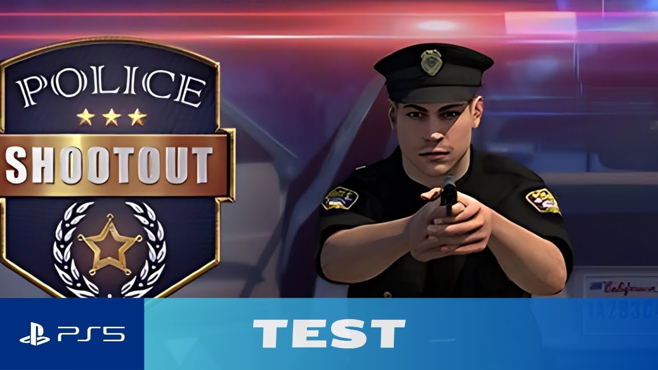 Test Police Shootout PS5 (FR), Une journée dans la peau d’un flic !
