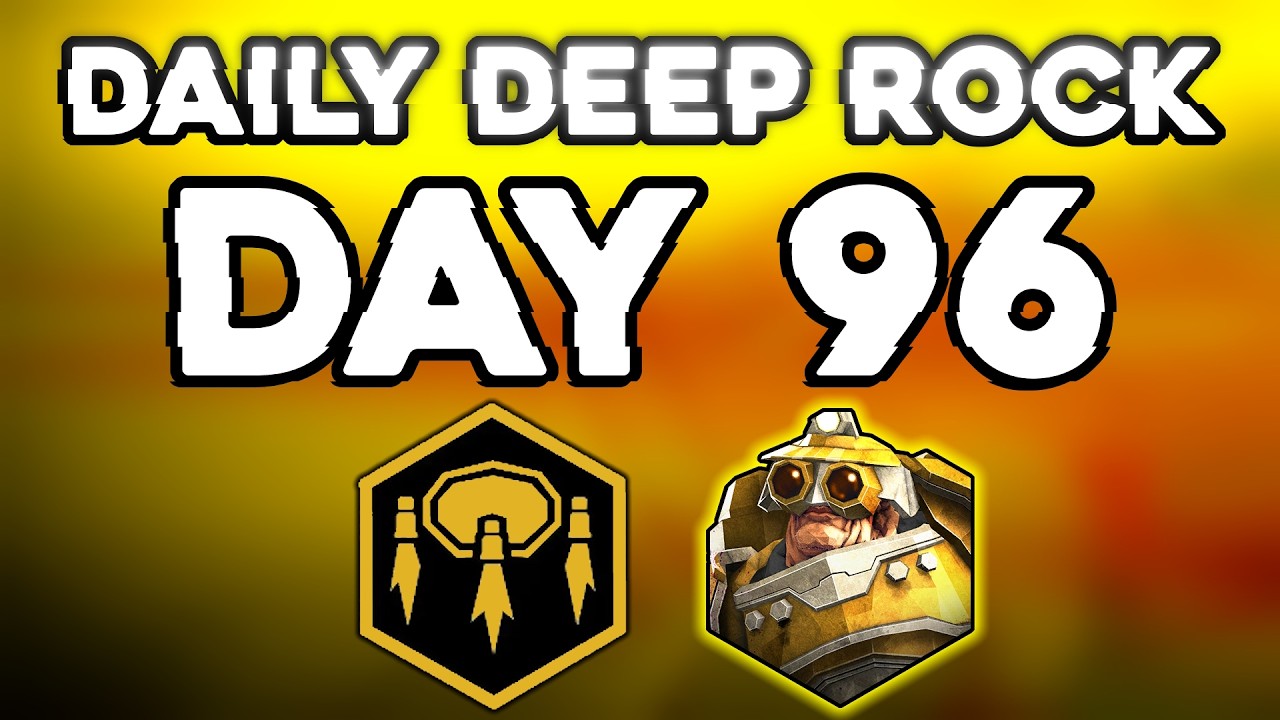 Daily Deep Rock - Day 96 / Driller / Heavy Extraction / Hollow Bough