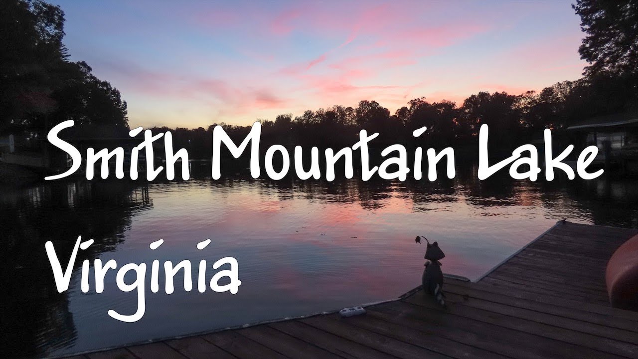 Smith Mountain Lake, Virginia