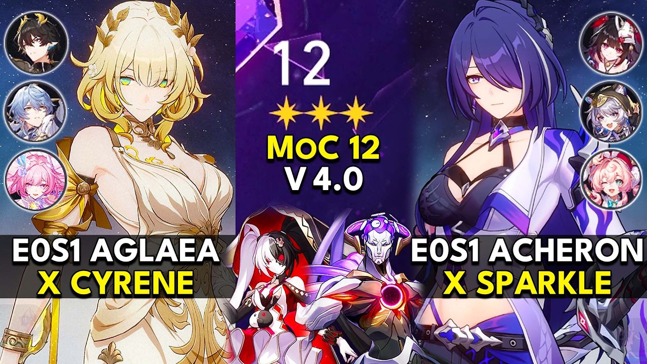 E0S1 Aglaea x Cyrene & E0S1 Acheron x Sparkle | Memory of Chaos Floor 12 (3 Stars) | HSR 4.0
