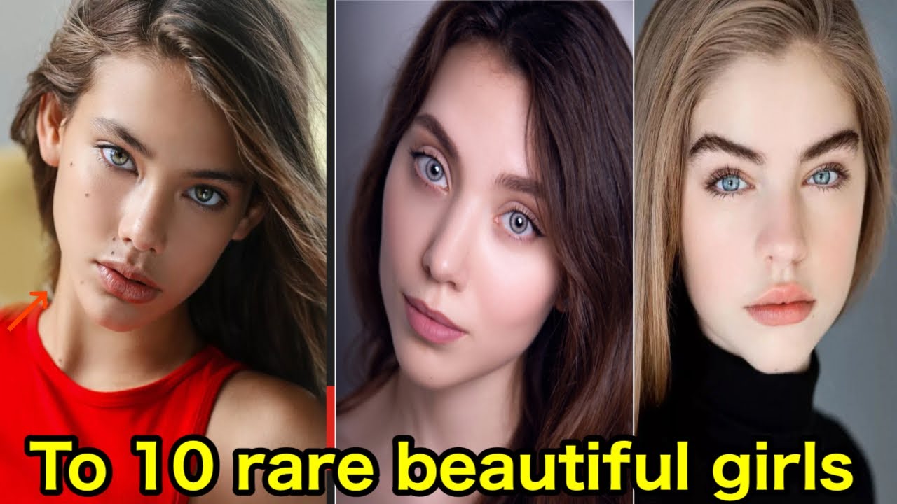 Top 10 rare beautiful girls in the world 2022 that will blow your mind |hollywood|