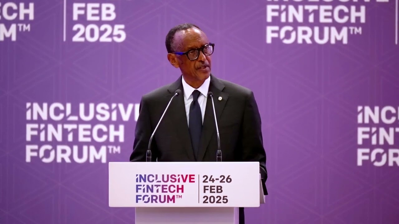 Inclusive FinTech Forum 2025 | Presidential Address | H.E. Paul Kagame | President of Rwanda