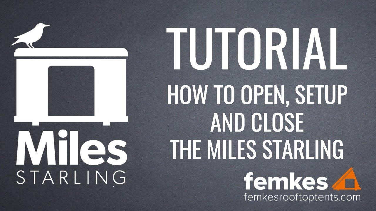 Femkes Miles Starling Roof Top Tent | Tutorial how to open, setup and close