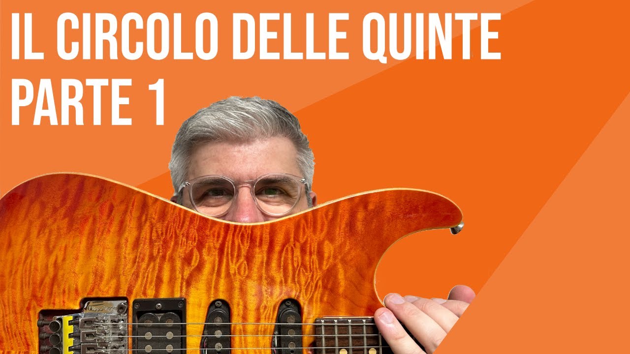 IL CIRCOLO DELLE QUINTE: parte 1.