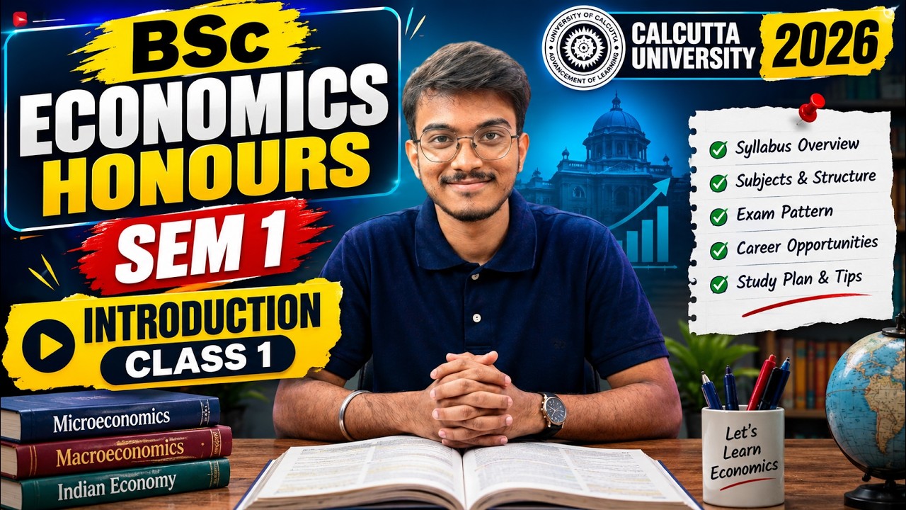 BSc Economics Honours Sem 1 | Introduction Class 1 | Calcutta University 2026
