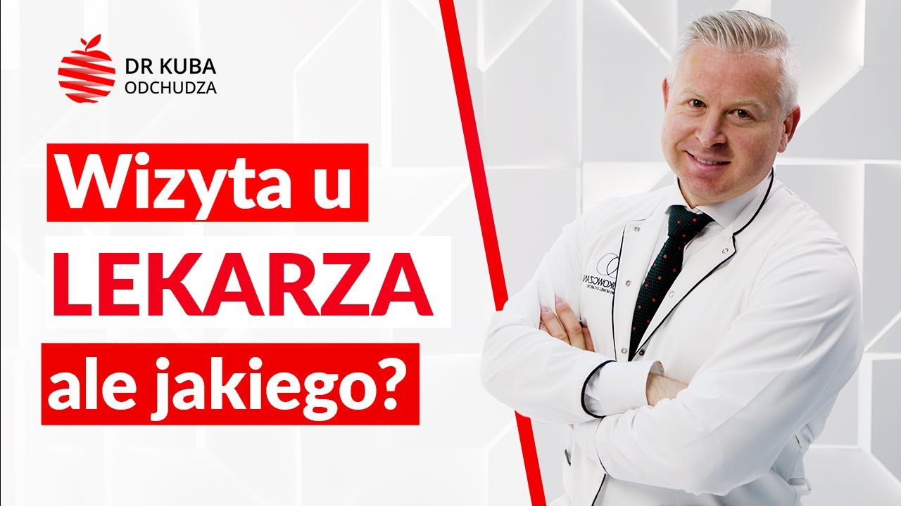 Wizyta u lekarza  — dr Kuba odchudza