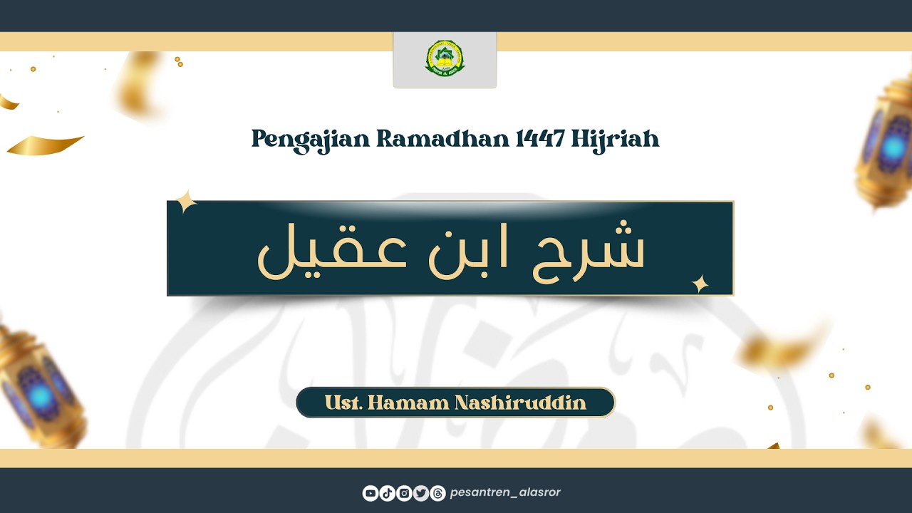 🔴[LIVE] KILATAN RAMADHAN | KITAB AKHLAQ SALAF | UST. IBNU SYIHAB | PESANTREN ALASROR