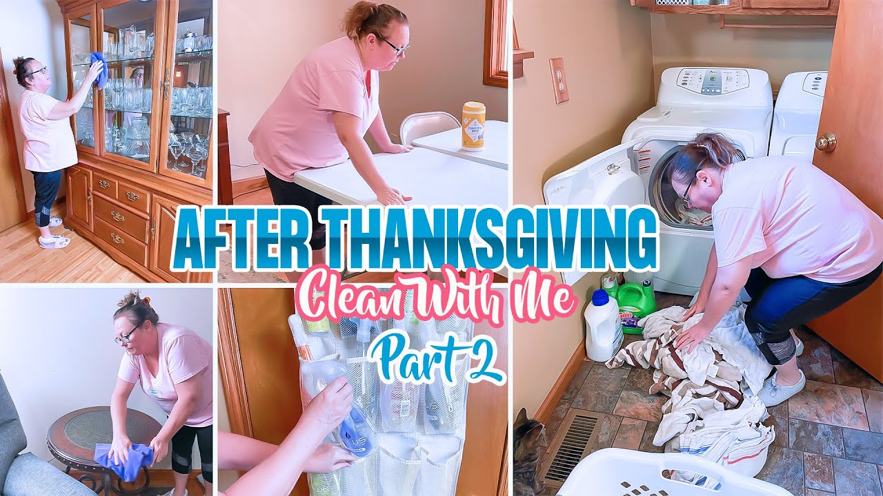 AFTER THANKSGIVING CLEANING MOTIVATION | CLEAN WITH ME AFTER THANKSGIVING | HOUSE RESET