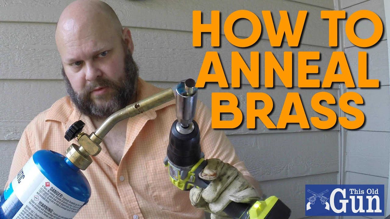annealing brass, a How to Video.