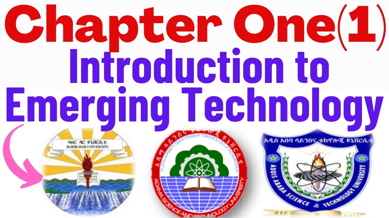 Chapter One: Introduction to Emerging Technology in English & Afaan Oromo👉all Ethiopian Universities