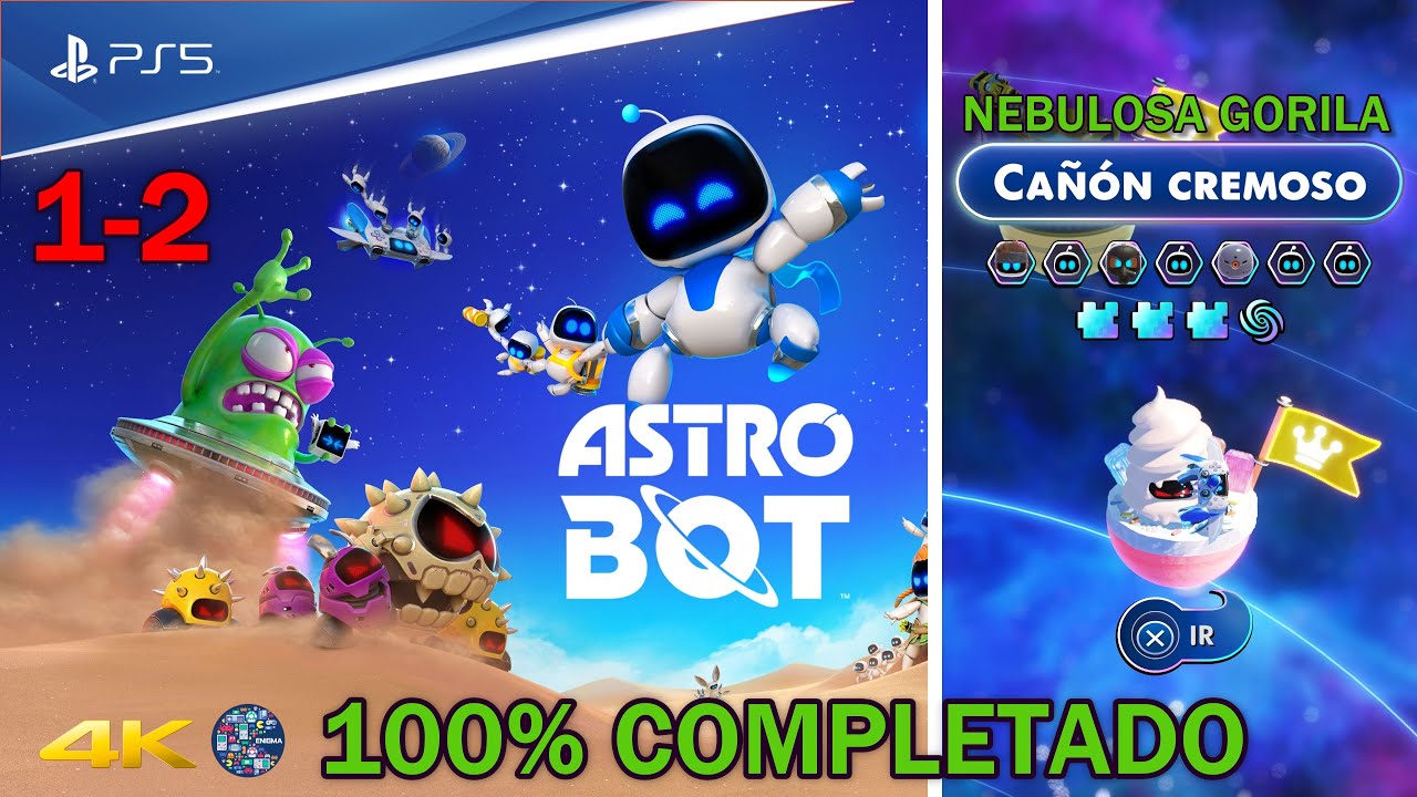 ASTRO BOT 1-2 NEBULOSA GORILA - CAÑÓN CREMOSO 100% COMPLETADO | PS5 4K HDR en español